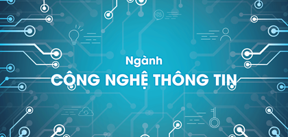Tổng hợp 26 trường đại học đào tạo ngành Công nghệ thông tin tại Hà Nội