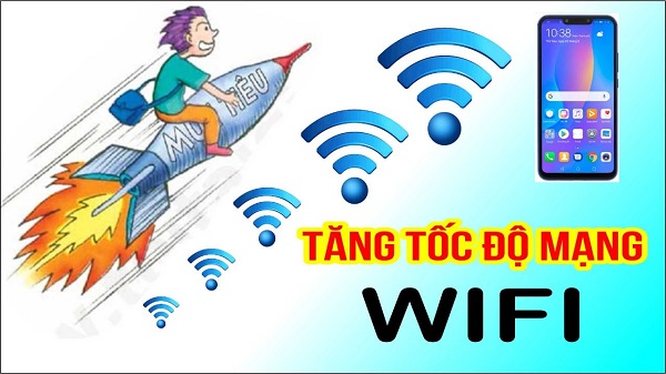 Cách tăng tốc wifi