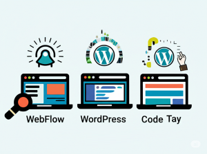 Webflow, WordPress hay code tay